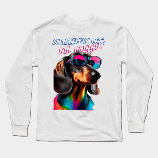 Shades on, tail waggin' Long Sleeve T-Shirt by The Wiener Shop